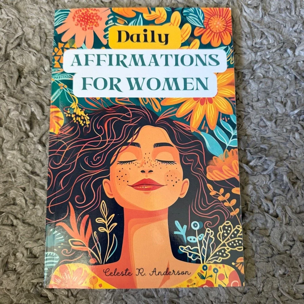 Daily Affirmations for Women by Celeste R. Anderson Paperback Self-Help Book